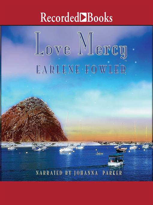 Title details for Love Mercy by Earlene Fowler - Available